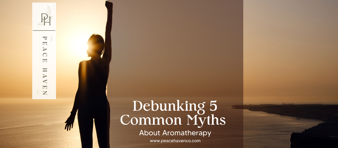 Debunking 5 Common Myths About Aromatherapy